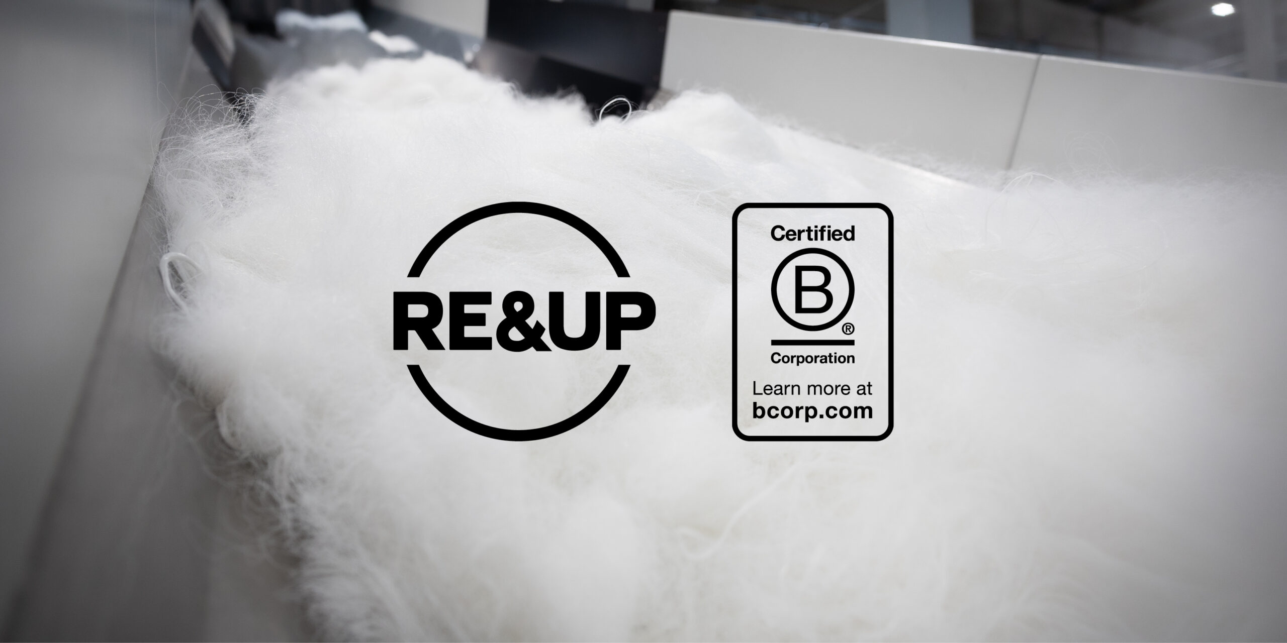 RE&UP Certified B Corporation supporting textile recycling and circular economy innovation
